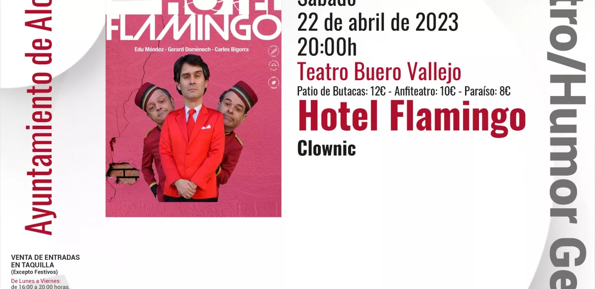 HOTEL FLAMINGO. SABADO 22 ABRIL. 20h