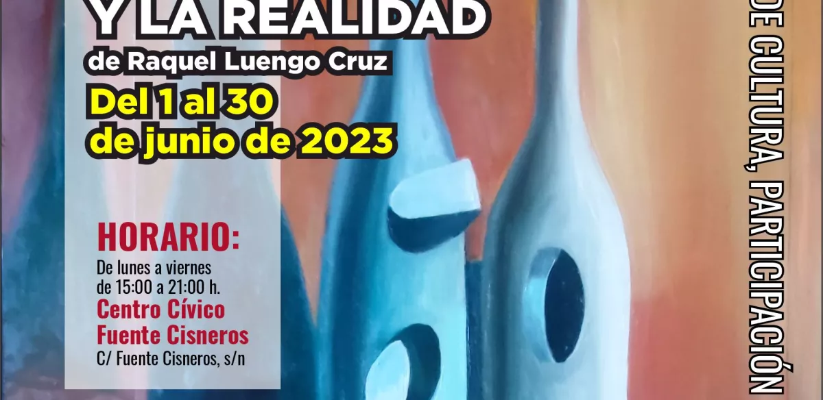 Exposición de pintura: Raquel Luengo Cruz "Entre el Surrealismo y la realidad"