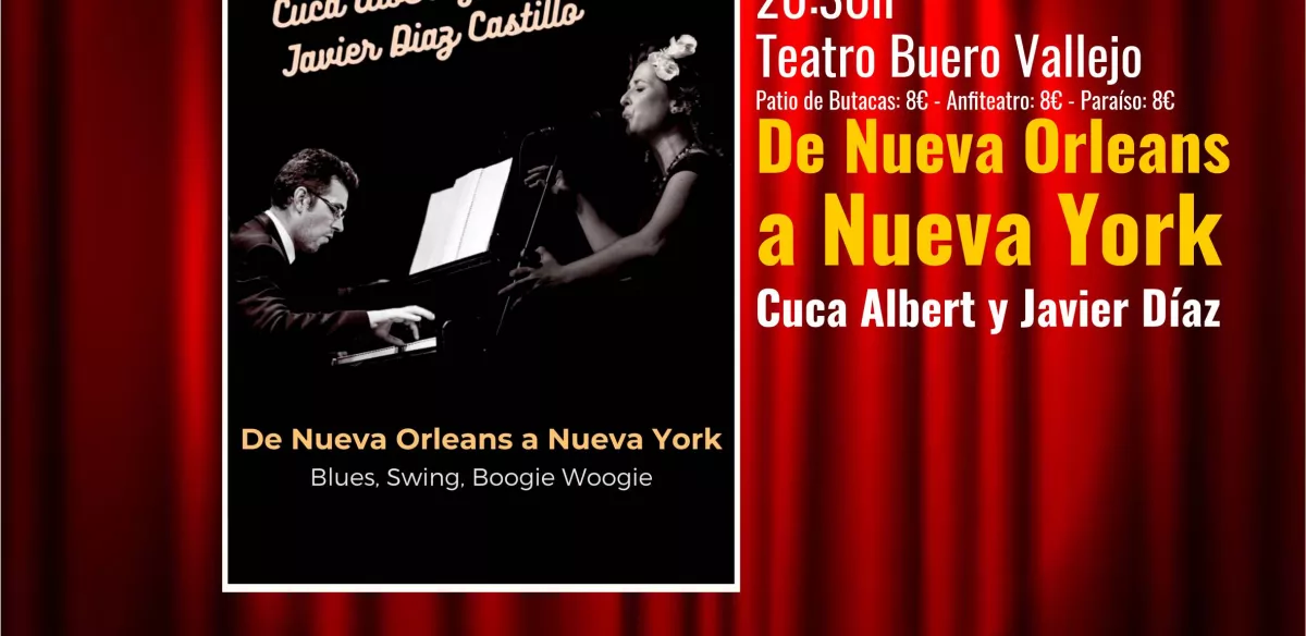 De Nueva Orleans a Nueva York  Cuca Albert y Javier Díaz