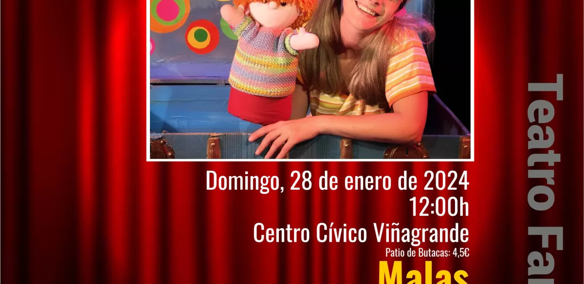 TEATRO FAMILIAR  Malas Palabras. El Cuarto Azul  Domingo, 28 de enero