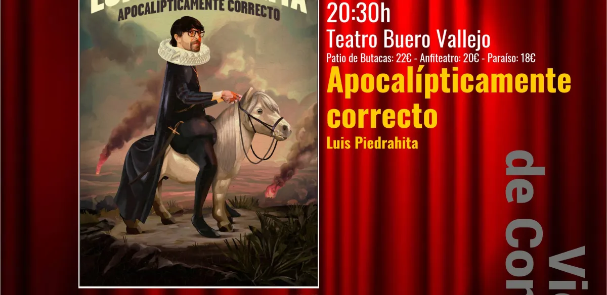  Apocalípticamente correcto con Luis Piedrahita