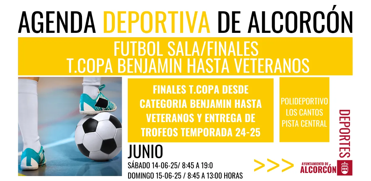 FUTBOL SALA/FINALES T.COPA BENJAMIN HASTA VETERANOS Y ENTREGA DE TROFEOS TEMPORADA 24-25