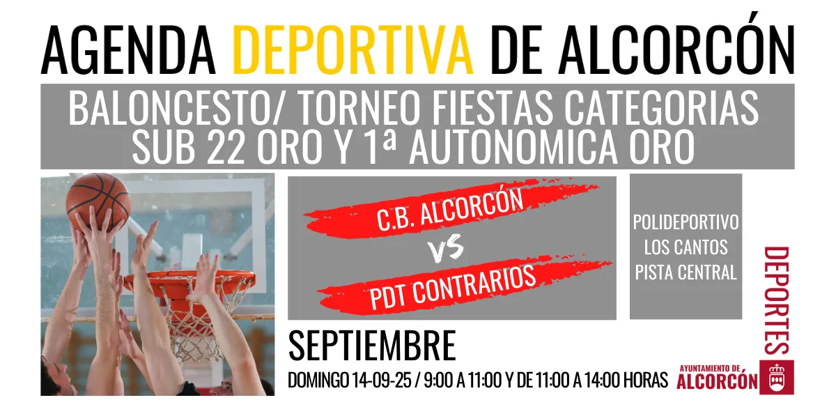 BALONCESTO/ TORNEO FIESTAS CATEGORIAS SUB 22 ORO Y 1ª AUTONOMICA ORO