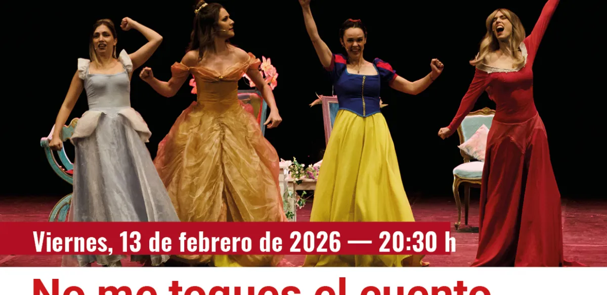   No me toques el cuento. Teatroz