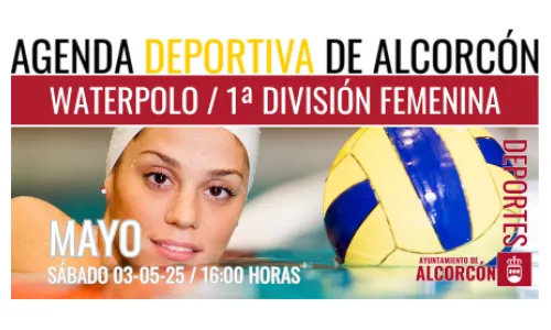 WATERPOLO / 1ª DIVISIÓN NACIONAL FEMENINA 