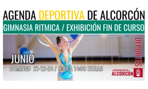 GIMNASIA RÍTMICA / EXHIBICIÓN FIN DE CURSO