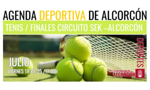 TENIS / FINALES CIRCUITO SEK –ALCORCÓN 