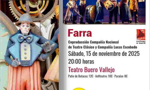Teatro: Farra. Coproducción Compañía Nacional de Teatro Clásico y Compañía Lucas Escobedo  Sábado 15 de noviembre. 20:00h