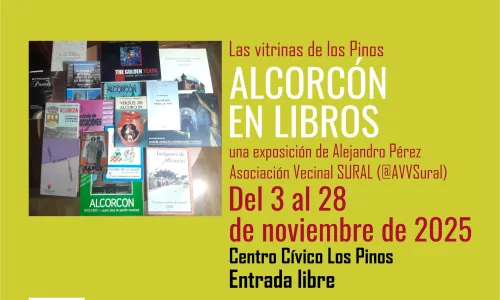 Exposición "Alcorcón en libros” por la Asociación de Vecinos SURAL