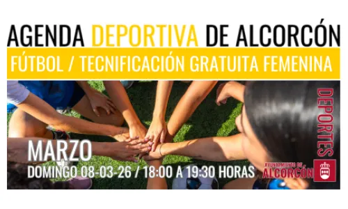 FÚTBOL / TECNIFICACIÓN GRATUITA FEMENINA 